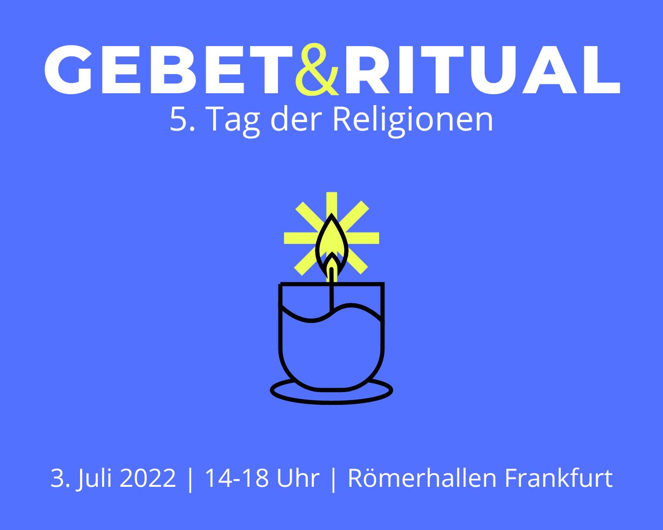 5. Tag der Religionen zum Thema Gebet und Ritual im Juli 2023 in den Römerhallen Frankfurt am Main